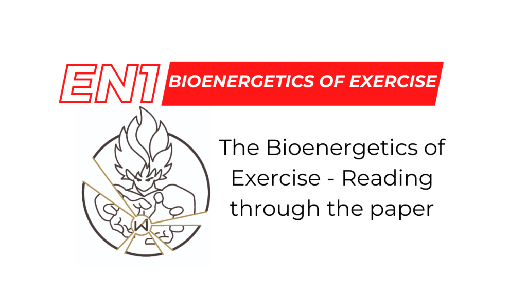 #1 (EN) – THE BIOENERGETICS OF EXERCISE – Part&nbsp;1