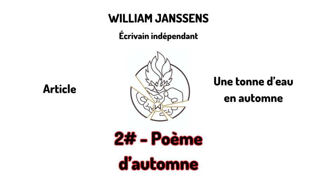 Une tonne d’eau tonne en automne