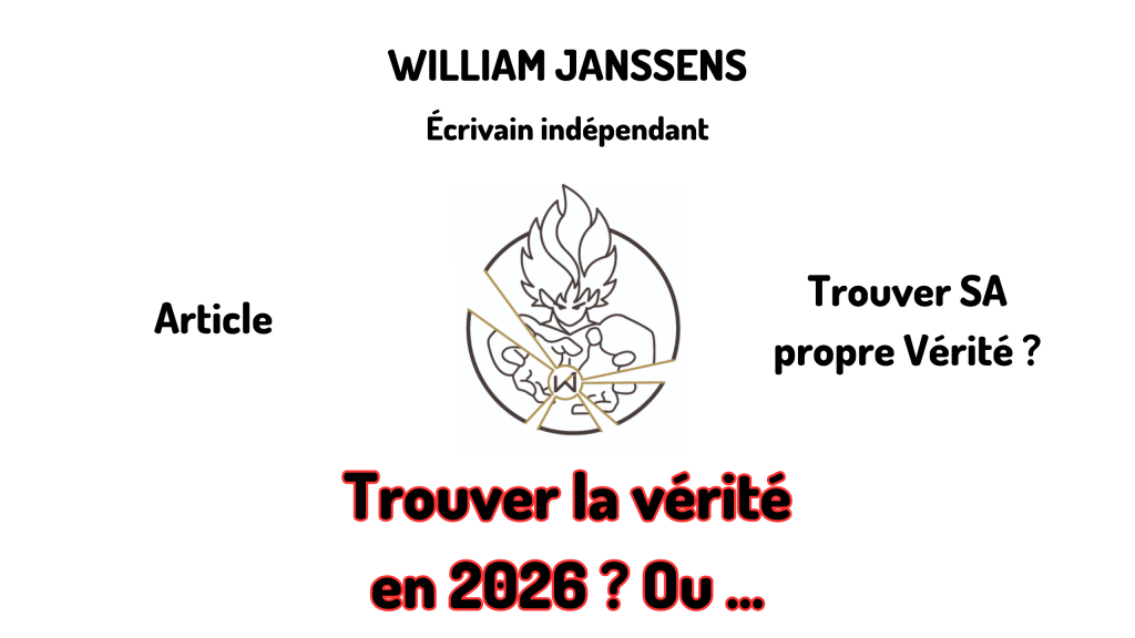 Découvrir la vérité en 2026 – Ou trouver SA vérité ?